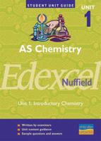 AS Chemistry, Unit 1, Edexcel Nuffield. Unit 1 Introductory Chemistry