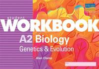 A2 Biology: Genetics & Evolution Student Workbook