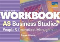 AS Business Studies: People & Operations Management Student Workbook