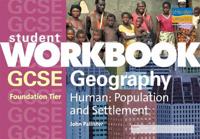 GCSE Human Geography (Foundation): Population and Settlement Workbook