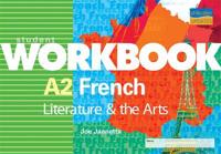 A2 French: Literature & the Arts Student Workbook