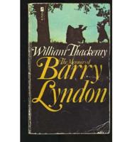 The Memoirs of Barry Lyndon, Esq., Written by Himself