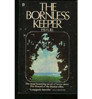 The Bornless Keeper