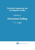 Petroleum Engineering and Development Studies. Vol.2 Directional Drilling