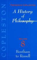 A History of Philosophy. Vol. 8 Bentham to Russell
