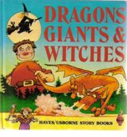 Dragons, Giants and Witches