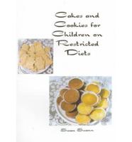 Cakes and Cookies for Children on Restricted Diets