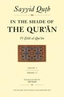 In the Shade of the Qur'an Vol. 1 (Fi Zilal Al-Qur'an)
