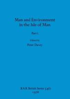 Man and Environment in the Isle of Man