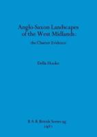 Anglo-Saxon Landscapes of the West Midlands