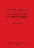 The Alalakh Cylinder Seals