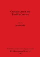 Crusader Art in the Twelfth Century