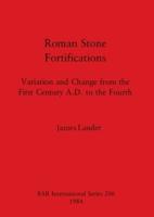 Roman Stone Fortifications