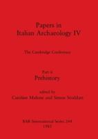Papers in Italian Archaeology 4 Pt. 2 Prehistory