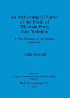 An Archaeological Survey of the Parish of Wharram Percy, East Yorkshire