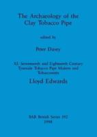 The Archaeology of the Clay Tobacco Pipe