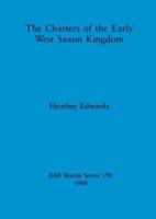 The Charters of the Early West Saxon Kingdom