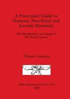 A Postcranial Guide to Domestic Neo-Natal and Juvenile Mammals
