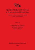 Spanish Medieval Ceramics in Spain and the British Isles