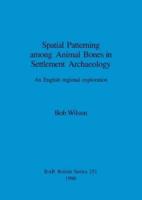 Spatial Patterning Among Animal Bones in Settlement Archaeology