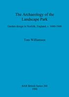 The Archaeology of the Landscape Park