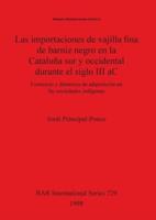 Las Importaciones De Vajilla Fina De Barniz Negro En La Cataluña Sur Y Occidental Durante El Siglo III aC
