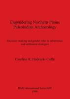 Engendering Northern Plains Paleoindian Archaeology