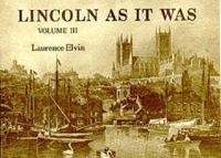 Lincoln as It Was