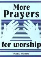 More Prayers for Worship