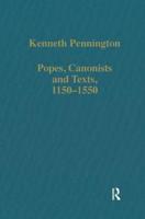 Popes, Canonists and Texts 1150-1550