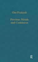 Precious Metals and Commerce