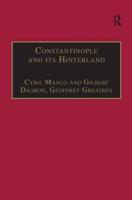 Constantinople and Its Hinterland