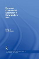 European Commercial Expansion in Early Modern Asia