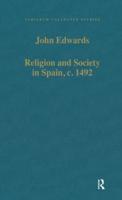 Religion and Society in Spain, C.1492
