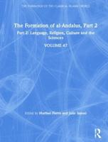The Formation of Al-Andalus. Pt.2 Language, Religion, Culture and the Sciences
