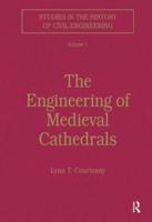 The Engineering of Medieval Cathedrals