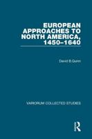 European Approaches to North America, 1450-1640