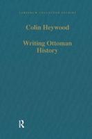 Writing Ottoman History