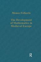 The Development of Mathematics in Medieval Europe