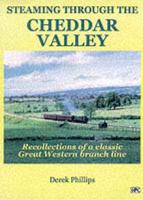Steaming Through the Cheddar Valley