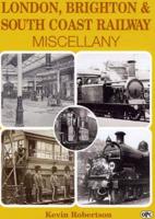 London, Brighton & South Coast Railway Miscellany