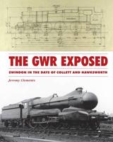 The GWR Exposed