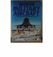 The Illustrated Encyclopedia of the World's Modern Military Aircraft