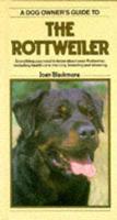 A Dog Owner's Guide to the Rottweiler