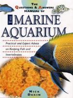 The Questions & Answers Manual of the Marine Aquarium
