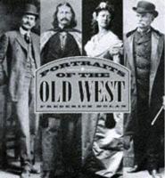 Portraits of the Old West