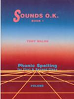 Sounds O.K. Book 1 An Integrated Scheme of Phonics & Spelling for First & Second Classes