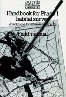 Handbook for Phase 1 Habitat Survey