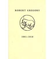 Robert Gregory 1881-1918