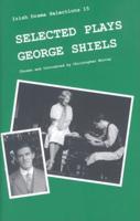 Selected Plays of George Shiels